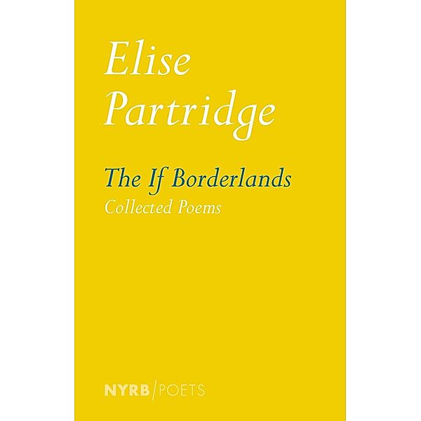 The If Borderlands, Elise Partridge