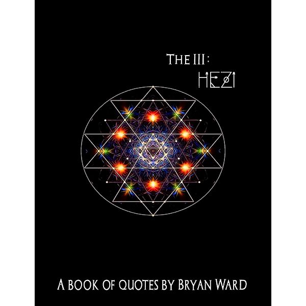 The III: HEZI, Bryan Ward