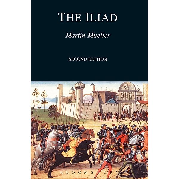 The Iliad, Martin Mueller