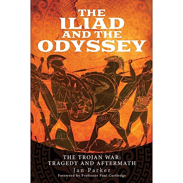 The Iliad and the Odyssey, Jan Parker
