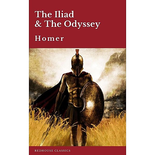 The Iliad & The Odyssey, Homer, Redhouse