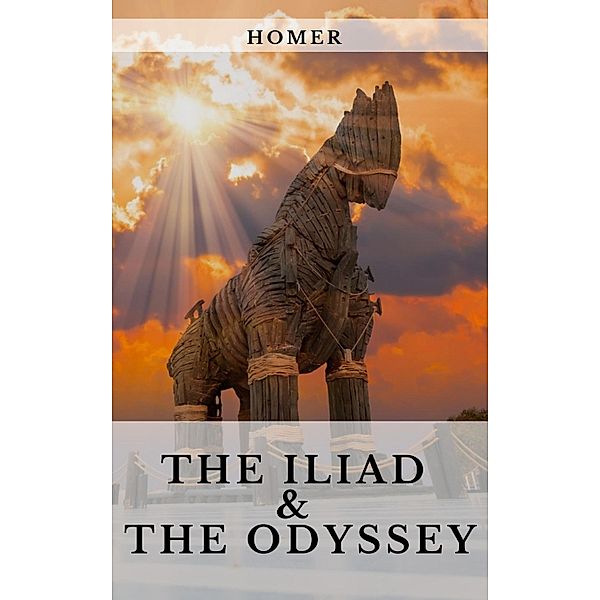 The Iliad & The Odyssey, Homer, Knowledge House