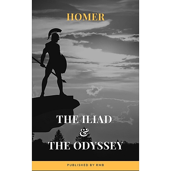 The Iliad & The Odyssey, Homer, Rmb