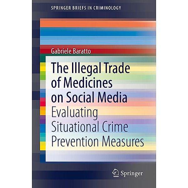 The Illegal Trade of Medicines on Social Media / SpringerBriefs in Criminology, Gabriele Baratto