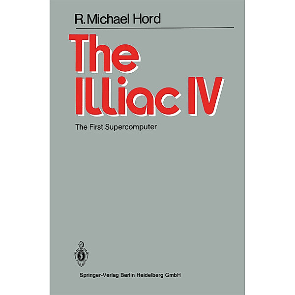 The Illiac IV, R. M. Hord