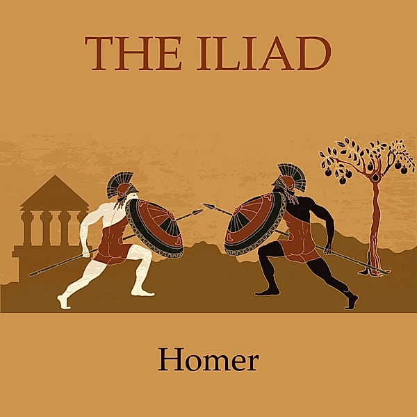 The Illiad, Homer