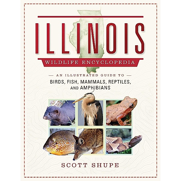 The Illinois Wildlife Encyclopedia, Scott Shupe