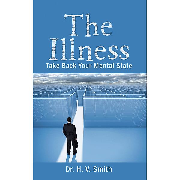 The Illness, H. V. Smith