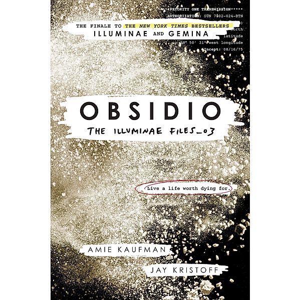 The Illuminae Files 3. Obsidio, Amie Kaufman, Jay Kristoff