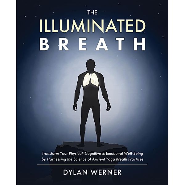 The Illuminated Breath, Dylan Werner