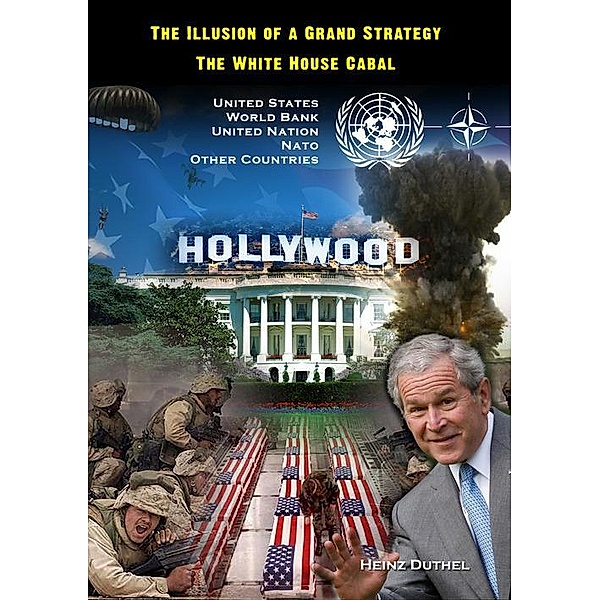 The Illusion of a Grand Strategy, Heinz Duthel