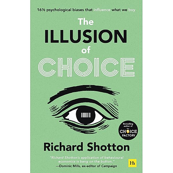 The Illusion of Choice, Richard Shotton