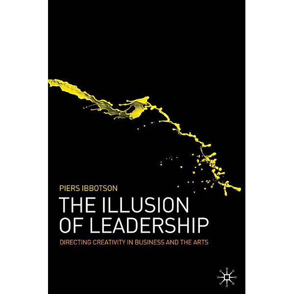 The Illusion of Leadership, Piers Ibbotson