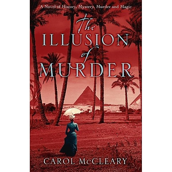The Illusion of Murder, Carol McCleary