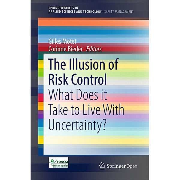 The Illusion of Risk Control