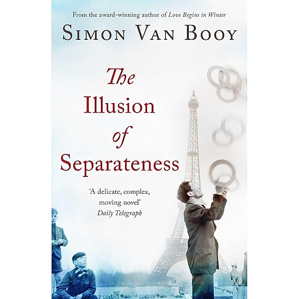 The Illusion of Separateness, Simon van Booy