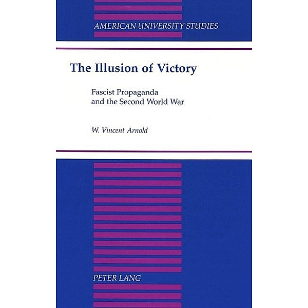 The Illusion of Victory, W. Vincent Arnold