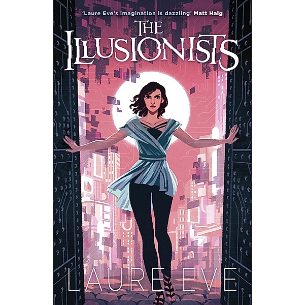 The Illusionists / Fearsome Dreamer Bd.2, Laure Eve