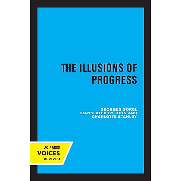 The Illusions of Progress, Georges Sorel