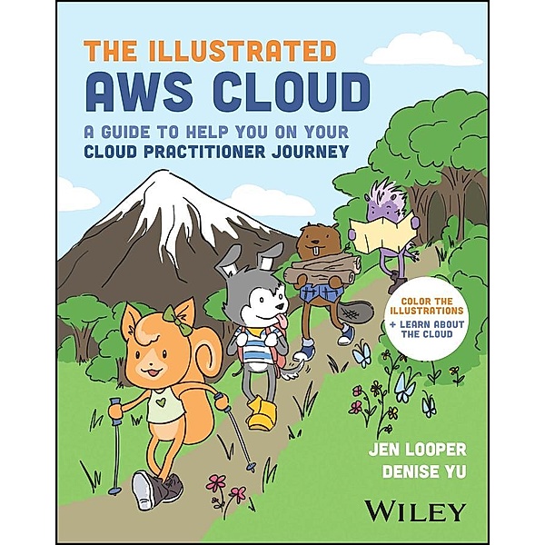 The Illustrated AWS Cloud, Jen Looper, Denise Yu