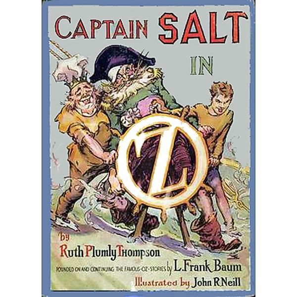 The Illustrated Captain Salt in Oz, Ruth Plumly Thompson