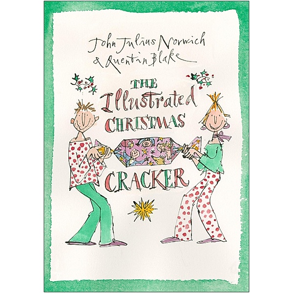 The Illustrated Christmas Cracker, John Julius Norwich