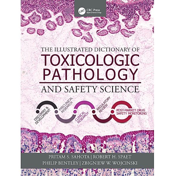 The Illustrated Dictionary of Toxicologic Pathology and Safety Science