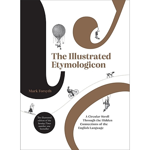 The Illustrated Etymologicon, Mark Forsyth