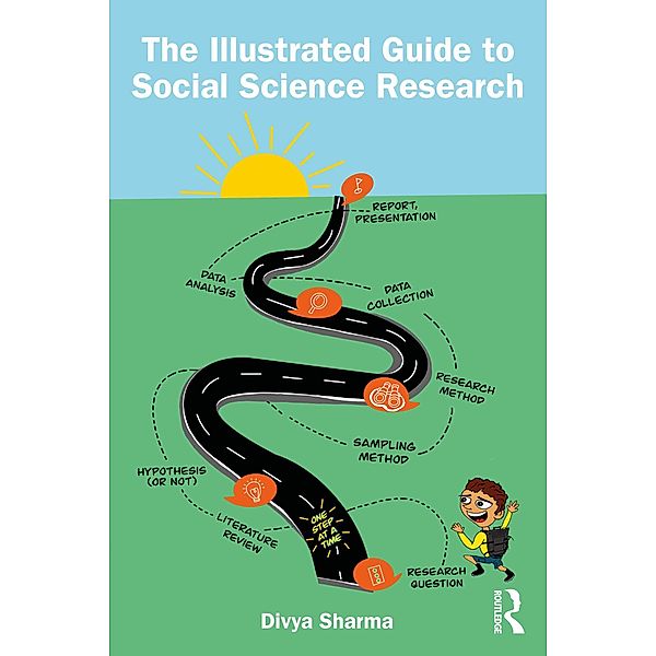 The Illustrated Guide to Social Science Research, Divya Sharma