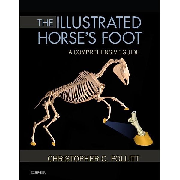 The Illustrated Horse's Foot, Christopher C. Pollitt