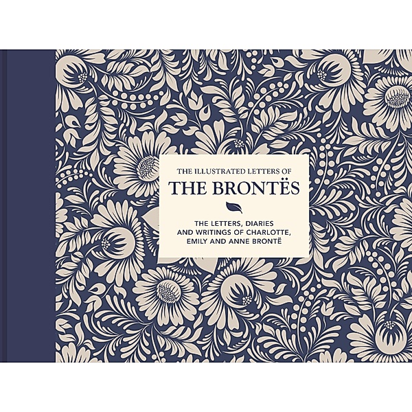 The Illustrated Letters of the Brontës, Juliet Gardiner