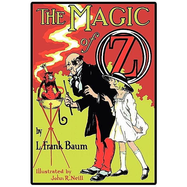 The Illustrated Magic of Oz, L. Frank Baum