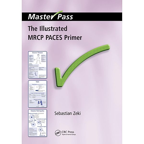 The Illustrated MRCP PACES Primer, Sebastian Zeki