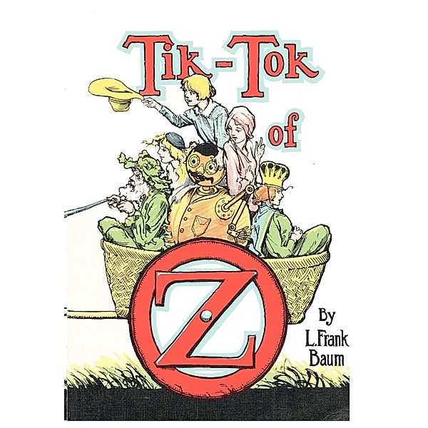 The Illustrated Tik-Tok of Oz, L. Frank Baum