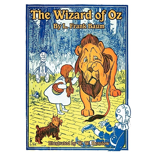 The Illustrated Wizard of Oz, L. Frank Baum