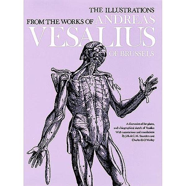The Illustrations from the Works of Andreas Vesalius of Brussels / Dover Fine Art, History of Art