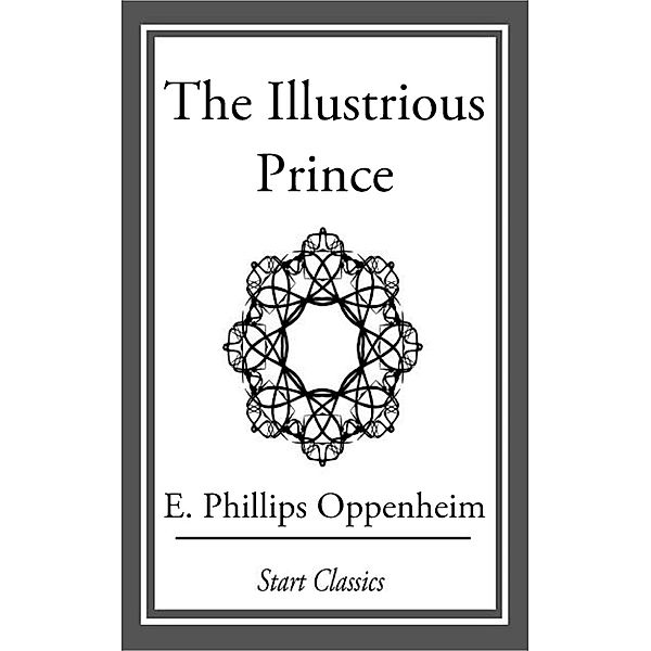 The Illustrious Prince, E. Phillips Oppenheimer