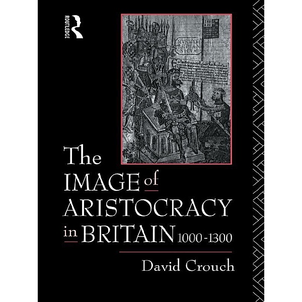 The Image of Aristocracy, David Crouch