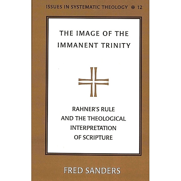 The Image of the Immanent Trinity, Fred Sanders