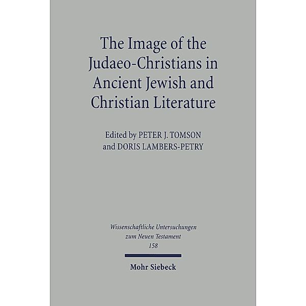 The Image of the Judaeo-Christians in Ancient Jewish and Christian Literature