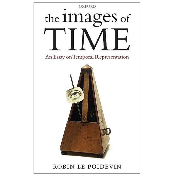 The Images of Time, Robin Le Poidevin