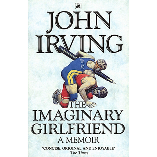 The Imaginary Girlfriend, John Irving