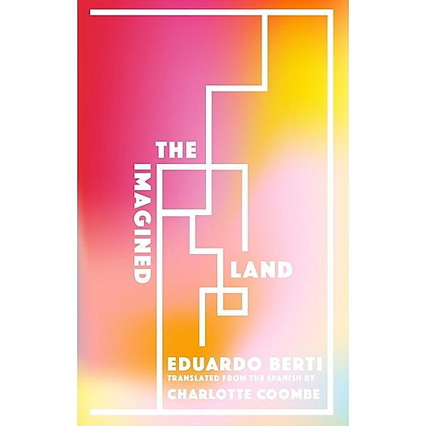 The Imagined Land, Eduardo Berti