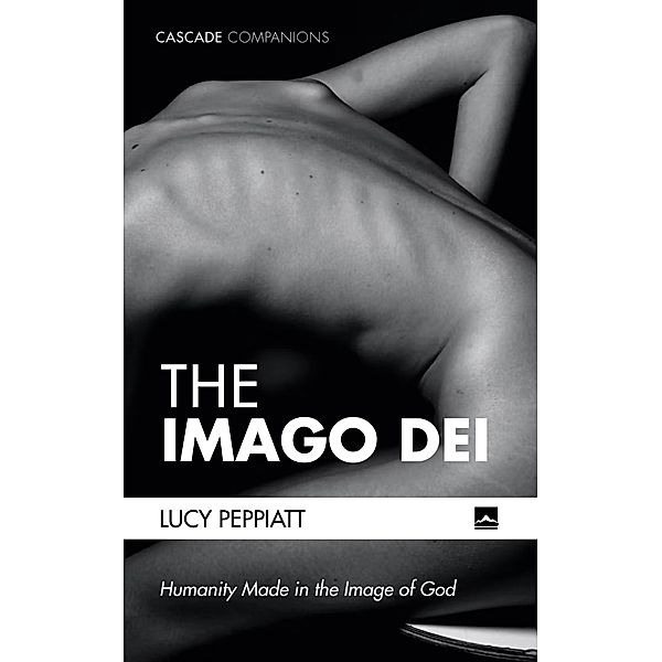 The Imago Dei / Cascade Companions, Lucy Peppiatt