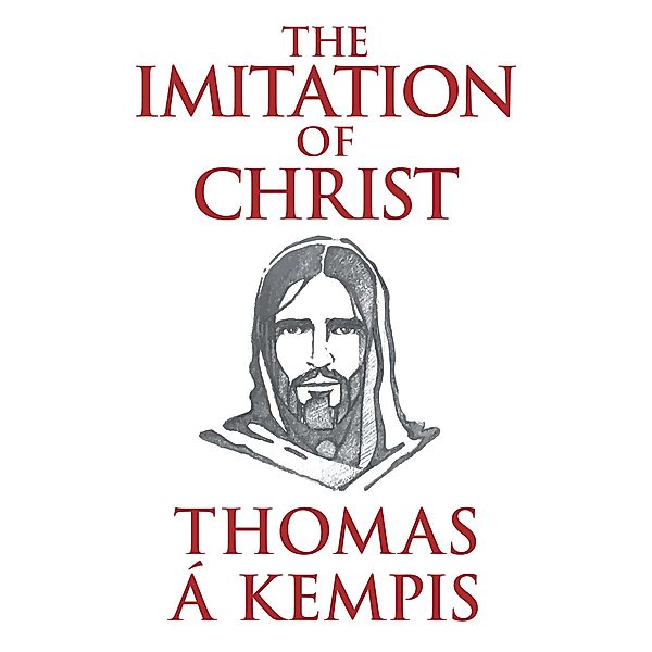 The Imitation of Christ, Thomas à Kempis
