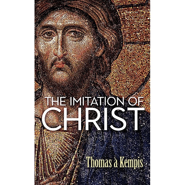 The Imitation of Christ, Thomas À Kempis