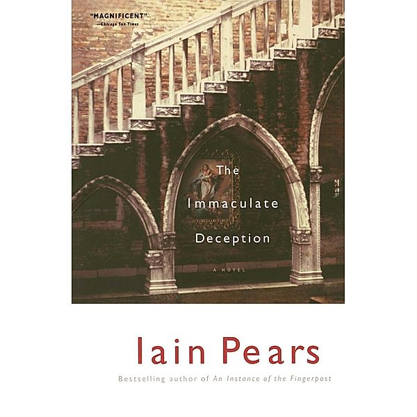 The Immaculate Deception, Iain Pears