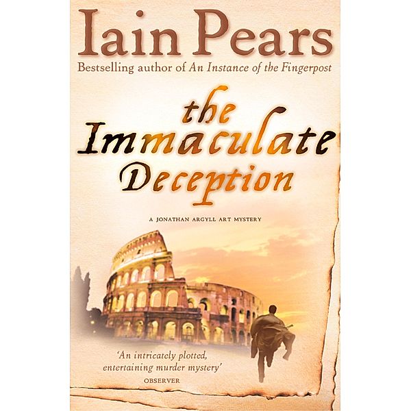 The Immaculate Deception, Iain Pears