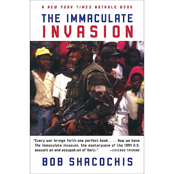 The Immaculate Invasion, Bob Shacochis