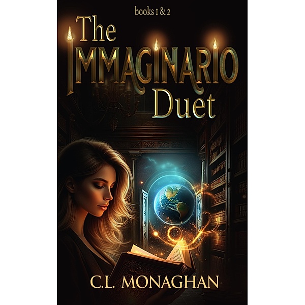 The Immaginario Duet, C. L. Monaghan